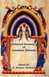 Selected Sermons of Jonathan Edwards - Jonathan Edwards, H. Norman Gardiner