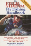 The Field & Stream Fly-Fishing Handbook - Leonard M. Wright Jr.