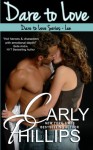 Dare to Love: 1 - Carly Phillips