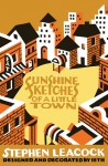 Sunshine Sketches of a Little Town - Seth, Stephen Leacock