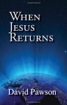 When Jesus Returns - David Pawson