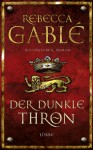 Der dunkle Thron - Rebecca Gablé, Jürgen Speh