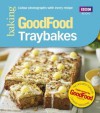 Good Food: Traybakes - Sarah Cook