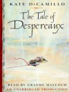 The Tale of Despereaux - Graeme Malcolm, Kate DiCamillo