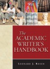 The Academic Writer's Handbook - Leonard J. Rosen