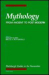 Mythology: From Ancient to Post-Modern - Jürgen Kleist