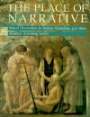 The Place of Narrative: Mural Decoration in Italian Churches, 431-1600 - Marilyn Aronberg Lavin