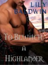 To Bewitch a Highlander - Lily Baldwin