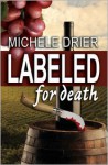 Labeled for Death - Michele Drier, Karen Phillips