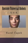 Rossum Universal Robots - Karel Čapek