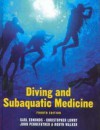 Diving and Subaquatic Medicine, Fourth Edition - Carl Edmonds