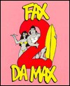 Fax to Da Max - Jerry Hopkins