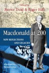 Macdonald@200: New Reflections and Legacies - Patrice Dutil, Roger Hall