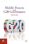 Middle Powers and G20 Governance - Jongryn Mo