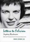 Letters to Felician - Ingeborg Bachmann, Damion Searls