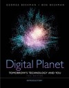 Digital Planet: Tomorrow's Technology and You, Introductory (10th Edition) (Computers Are Your Future) - Ben Beekman, George Beekman