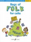 Bags of Folk for Cello: Grade 1-2 - Mary Cohen