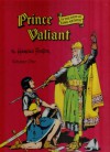 Prince Valiant in the Days of Kings Arthur, Volume 1 - Hal Foster