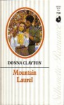 Mountain Laurel - Donna Clayton