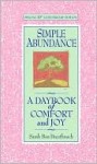 Simple Abundance: A Daybook of Comfort and Joy - Sarah Ban Breathnach