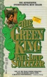 The Green King - Paul-Loup Sulitzer, Denise Raab Jacobs, Denise R. Jacobs