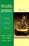 The Global Experience: Readings in World History, Volume 1 - Stuart B. Schwartz