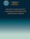 Health Care Quality Assurance Policies for Operating Forces - Department Of The Navy