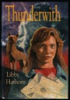 Thunderwith - Elizabeth Hathorn