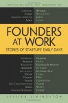 Founders at Work: Stories of Startups' Early Days - Jessica Livingston