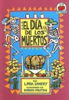 El Dia de los Muertos - Linda Lowery, Linda Lowery Keep