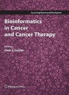 Bioinformatics in Cancer and Cancer Therapy - Gavin J. Gordon