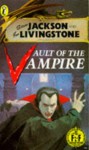 Vault of the Vampire (Puffin Adventure Gamebooks) - Steve Jackson, Ian Livingstone