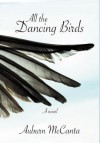 All the Dancing Birds - Auburn McCanta