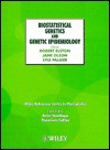 Biostatistical Genetics and Genetic Epidemiology - Robert C. Elston