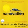 Nanovation: How a Little Car Can Teach the World to Think Big and Act Bold - Kevin Freiberg, Jackie Freiberg, Dain Dunston, Dean Gallagher