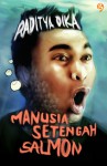 Manusia Setengah Salmon - Raditya Dika, Adriano Rudiman