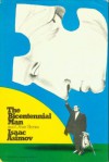 The Bicentennial Man And Other Stories - Isaac Asimov
