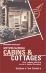 Foghorn Outdoors Northern California Cabins and Cottages: Great Lodgings with Easy Access to Outdoor Recreation - Tom Stienstra, Stephani Stienstra