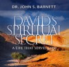 David's Spiritual Secret: A Life That Serves God - John Samuel Barnett