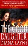 The Good Daughter - Diana Layne