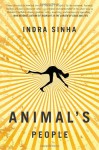 Animal's People - Indra Sinha