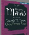 Os novos Maias (3ª parte) - Gonçalo M. Tavares, Clara Ferreira Alves