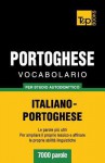 Vocabolario Italiano-Portoghese Per Studio Autodidattico - 7000 Parole - Andrey Taranov