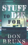 Stuff to Die for - Don Bruns