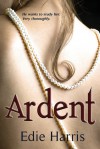 Ardent - Edie Harris