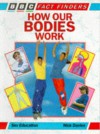 How Our Bodies Work - Nick Davies