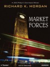 Market Forces - Richard K. Morgan, Simon Vance