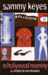 Sammy Keyes and the Hollywood Mummy (Sammy Keyes) - Wendelin Van Draanen