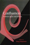 Confluences: Postwar Japan And France - Douglas Slaymaker