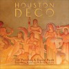 Houston Deco: Modernistic Architecture of the Texas Coast - Jim Parsons, David Bush, Madeleine Hamm, Madeleine McDermott Hamm